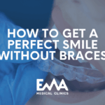 A person inserting a clear dental aligner into their mouth, demonstrating how to achieve a perfect smile without traditional braces. Text overlay reads "How to Get a Perfect Smile Without Braces" from EMA Medical Clinics.